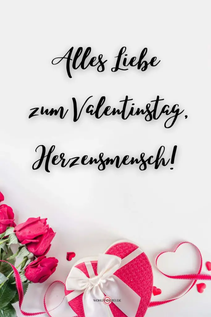 Alles Liebe zum Valentinstag, Herzensmensch!