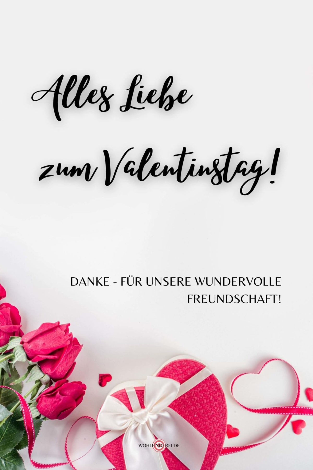 Liebe Sprüche & Grüße zum Valentinstag 2023 Wohlfinderei