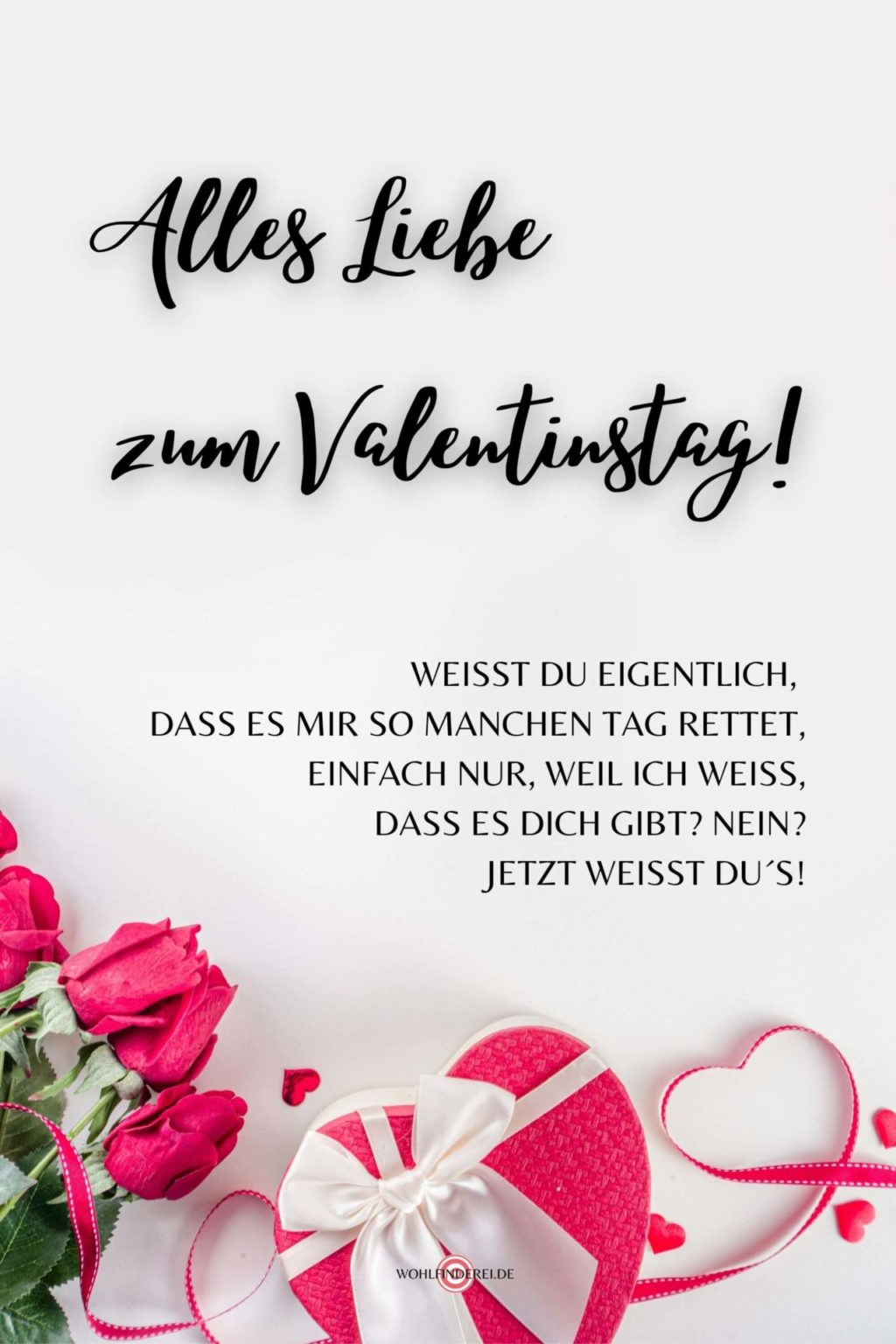 Liebe Sprüche & Grüße zum Valentinstag 2023 Wohlfinderei