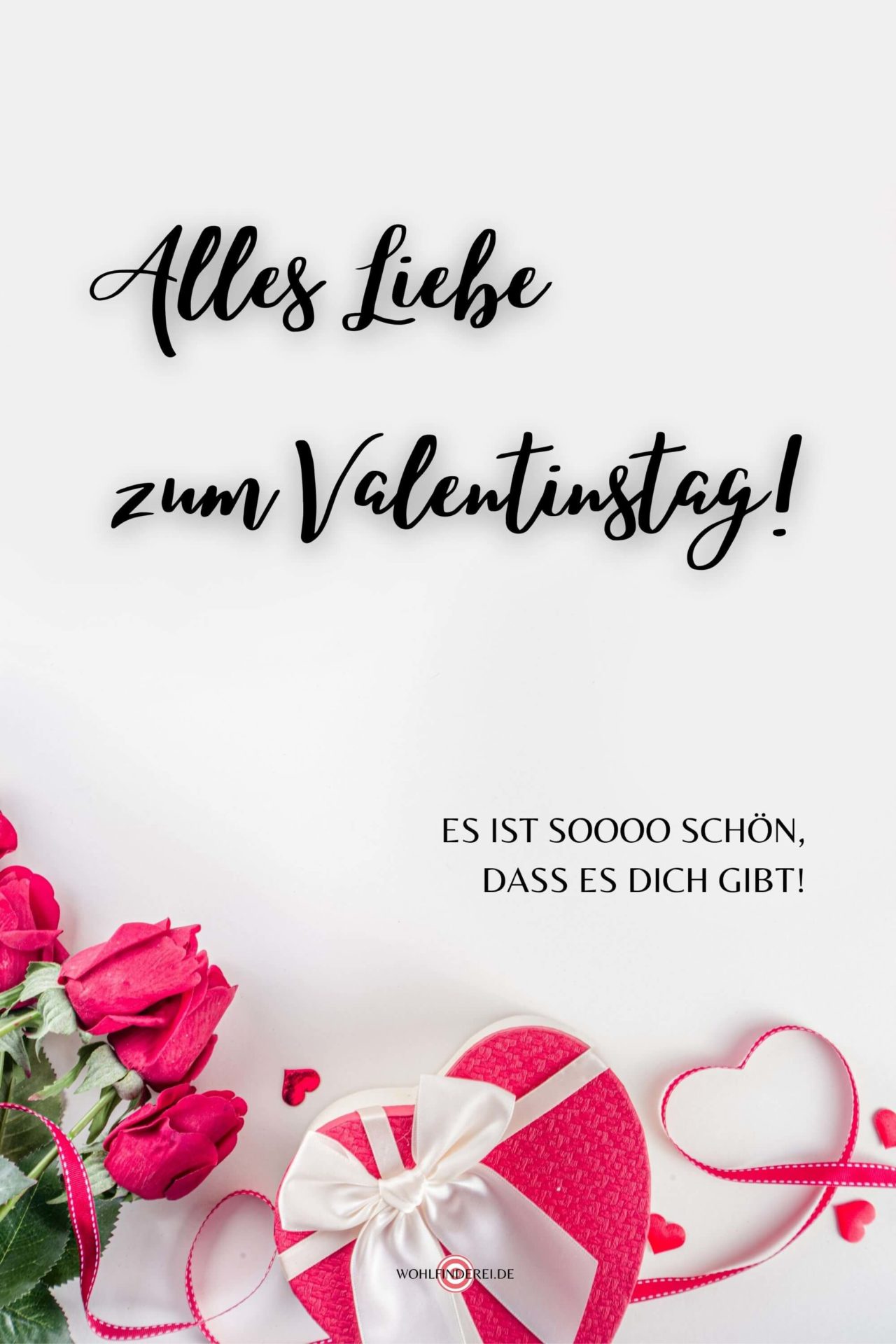 Liebe Sprüche & Grüße zum Valentinstag 2023 Wohlfinderei